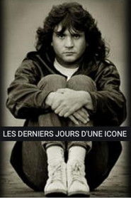 Les derniers jours d'une ic&ocirc;ne : Daniel Balavoine (2006)