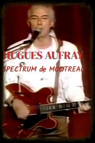 Hugues Aufray - Spectrum de Montréal