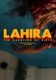 Lahira: The Haunting of Birth