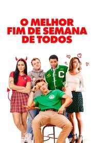 Pôster de O Melhor Fim de Semana de Todos