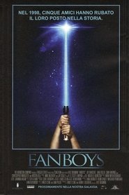 Fanboys poster watch Fanboys now