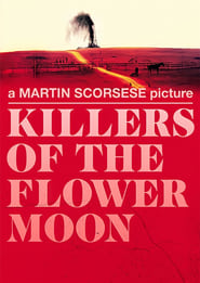Killers of the Flower Moon -  - Azwaad Movie Database