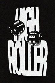 HIGH ROLLER - Episode 2