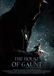 The House of Gaunt streaming – 66FilmStreaming