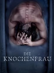 Poster Die Knochenfrau