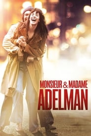 Monsieur & Madame Adelman streaming