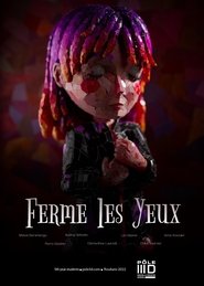 Ferme les yeux 2022 Бесплатан неограничен приступ
