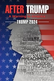 Poster Trump 2024: The World After Trump