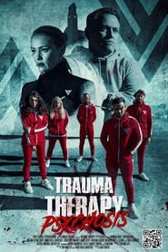 Trauma Therapy: Psychosis 2023