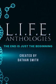 L.I.F.E. Anthologies (2024)