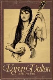 Poster In My Own Time: A Portrait of Karen Dalton