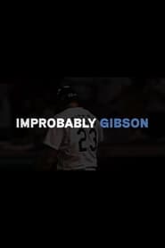 Walk-Off Stories: Improbably Gibson постер