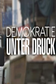 Demokratie unter Druck (2019)