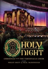 O Holy Night: Christmas with The Tabernacle Choir