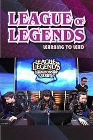 League of Legends: Learning to Lead 映画 ストリーミング - 映画 ダウンロード