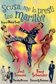 Scusa, me lo presti tuo marito?) Scusa, me lo presti tuo marito? (1964)