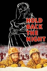 Full Cast of Hold Back The Night