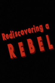Rediscovering a Rebel (1996)