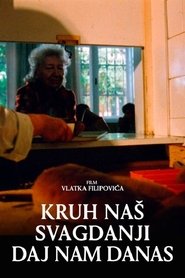 Kruh naš svagdanji daj nam danas (1978)