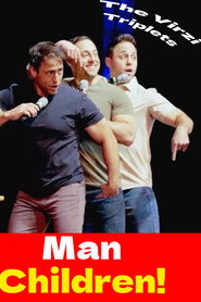 The Virzi Triplets: Man Children
