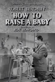 How to Raise a Baby постер