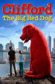 Ver Pelicula Clifford, el gran perro rojo [2021] Online Gratis