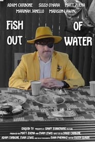 Fish Out of Water