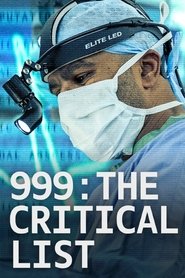 999: The Critical List (2025) 999: The Critical List (2025)