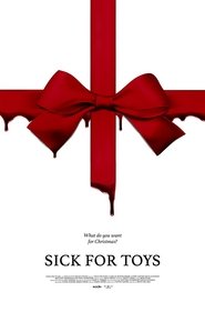 Sick For Toys (2018) Sick For Toys (2018)