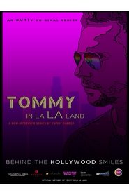 Tommy in La La Land Tommy in La La Land