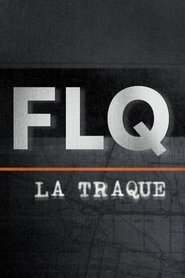 Poster FLQ : la traque 2020