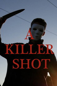 A Killer Shot