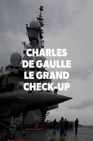 Le Charles de Gaulle : le grand check-up