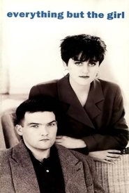Everything But The Girl 1991 Δωρεάν απεριόριστη πρόσβαση