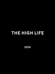 The High Life (2025)