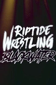 RIPTIDE: Black Water streaming