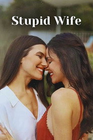 Stupid Wife постер