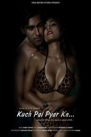Kuch Pal Pyar Ke (2018) Hindi