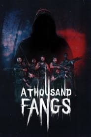 A Thousand Fangs (Mil Colmillos) TV Series | Where to Watch?