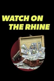 Watch on the Rhine (2021)