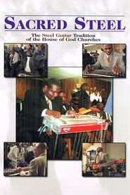 Sacred Steel: The Steel Guitar Tradition of the House of God Churches