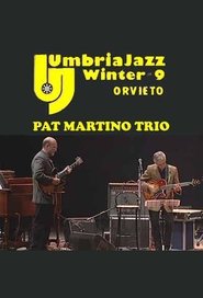 Poster Pat Martino Trio & John Scofield: Live at Umbria Jazz Winter 2002