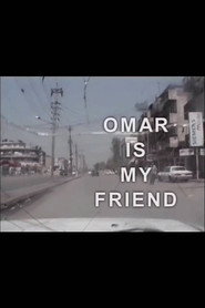 Omar is my Friend (2005)