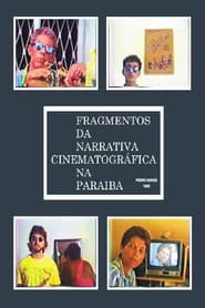 Fragmentos da Narrativa Cinematográfica na Paraíba