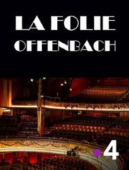 La folie Offenbach