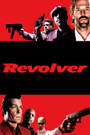 مشاهدة فيلم Revolver 2005 مترجم أون لاين بجودة عالية