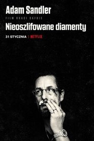 Nieoszlifowane diamenty cały film