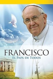 Poster Papa Francisco - El Papa de Todos 2013