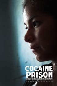 Poster Cocaine Prison 2019