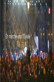 En marche vers l’Elysée